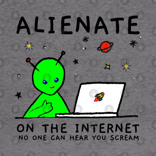 Alienate On The internet by TJWDraws